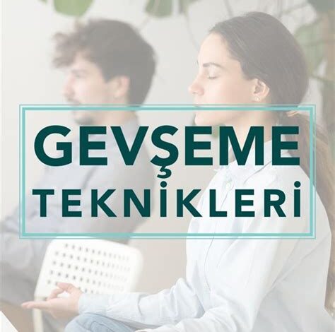 Stres Yönetimi İçin Doğal Yöntemler: Gevşeme Teknikleri