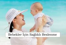 Bebekler İçin Uyumlu Beslenme Programı