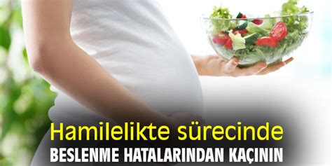 Hamilelikte Beslenme Hatalarından Kaçınma Yöntemleri